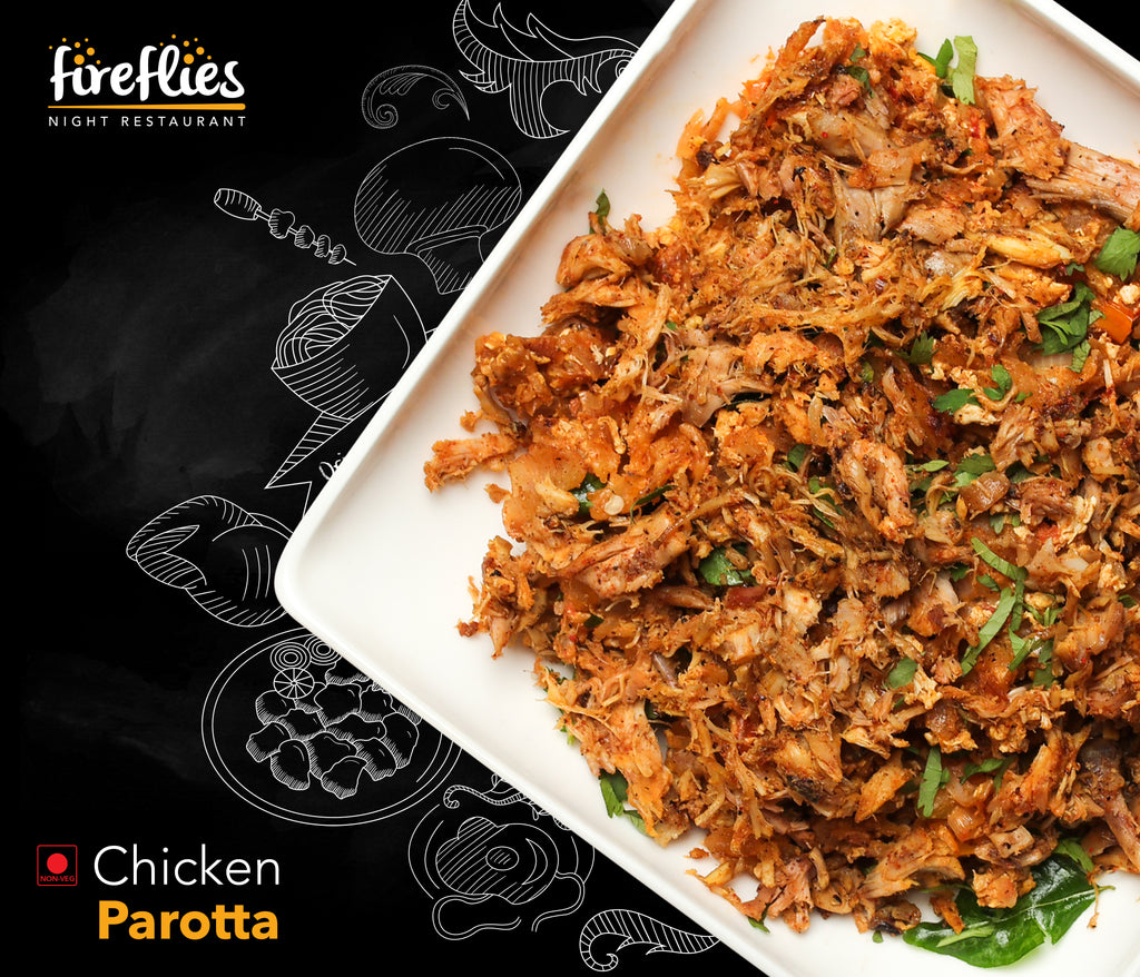 Chicken Kothu Parotta - fireflies