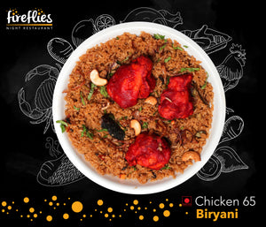 Chicken 65 Biryani - fireflies