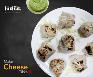 Malai Chicken Cheese Tikka - fireflies