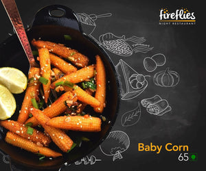 Baby corn 65 - fireflies