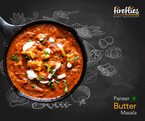 Paneer Butter Masala - fireflies